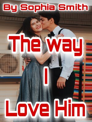 cover image of They Way I Love Him